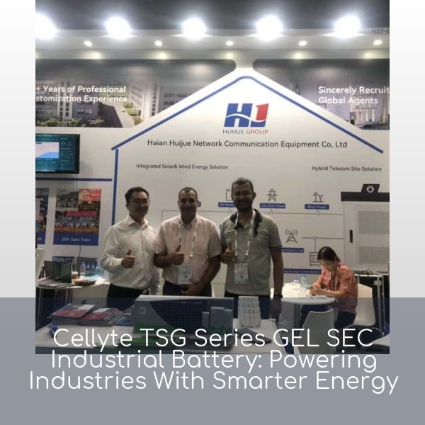 Cellyte TSG Series GEL SEC Industrial Battery: Powering Industries With Smarter Energy